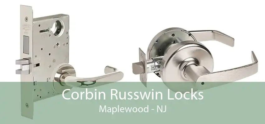 Corbin Russwin Locks Maplewood - NJ